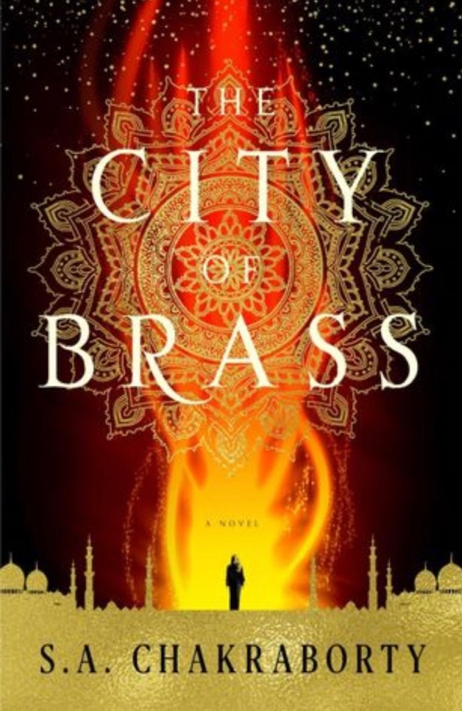 the city of brass by S.A. Chakraborty