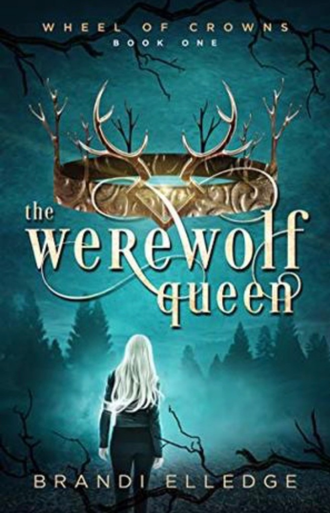 The Werewolf Queen by Brandi Elledge