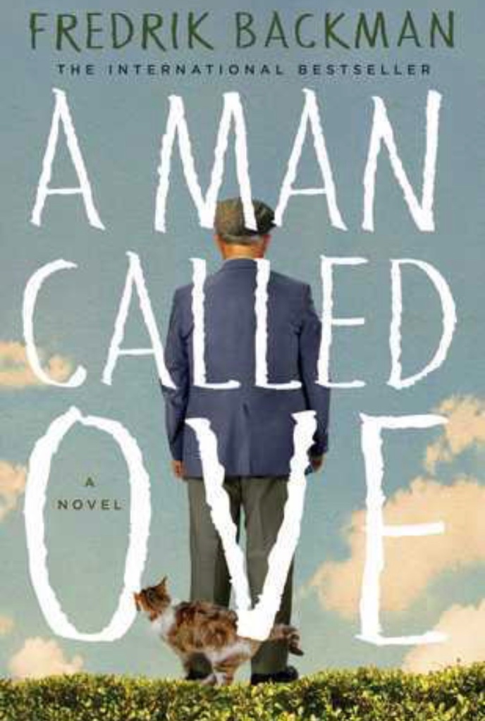 a man called ove by Fredrick backman