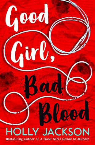good girl bad blood by holly jackson